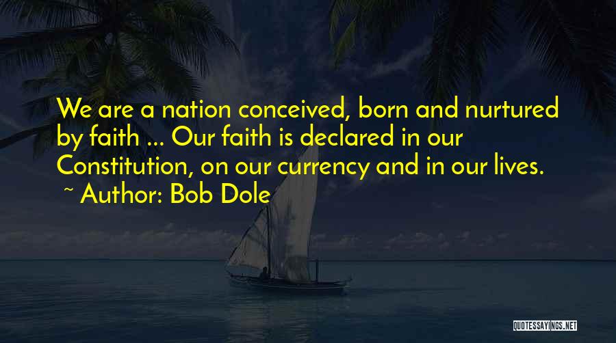 Faith Atheist Quotes By Bob Dole