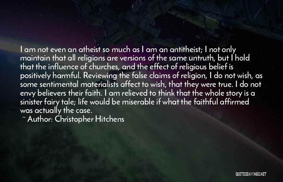 Faith Atheist Quotes By Christopher Hitchens