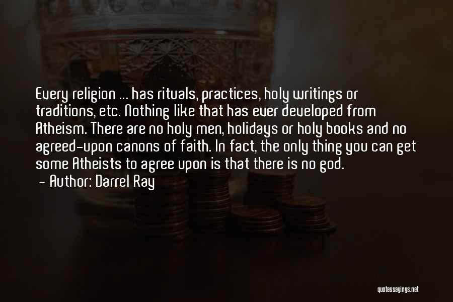 Faith Atheist Quotes By Darrel Ray