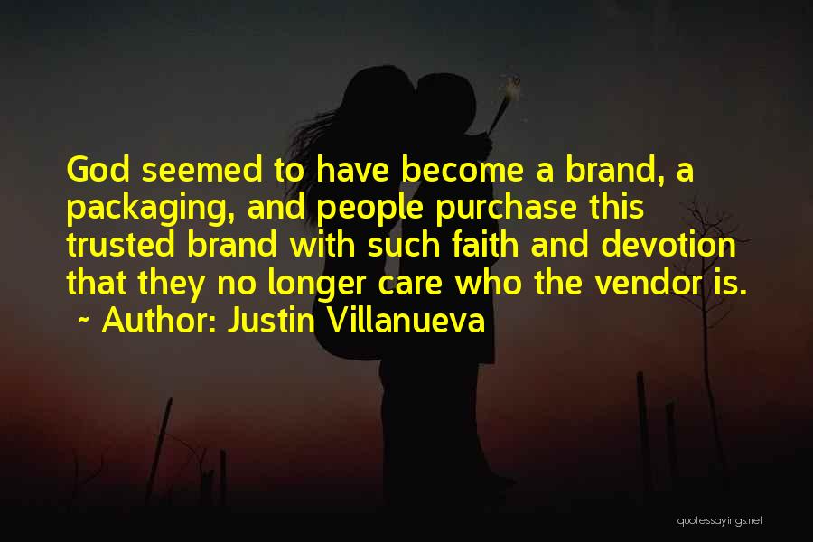 Faith Atheist Quotes By Justin Villanueva