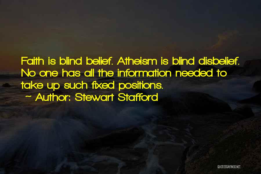 Faith Atheist Quotes By Stewart Stafford