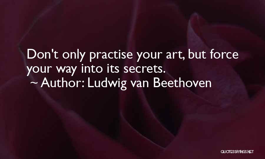 Faith Bandler Famous Quotes By Ludwig Van Beethoven