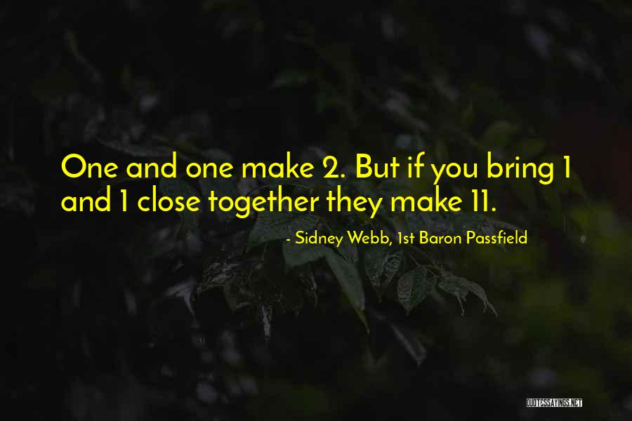 Faith Bring Us Together Quotes By Sidney Webb, 1st Baron Passfield Faith Bring Us Together Quotes By Sidney Webb, 1st Baron Passfield