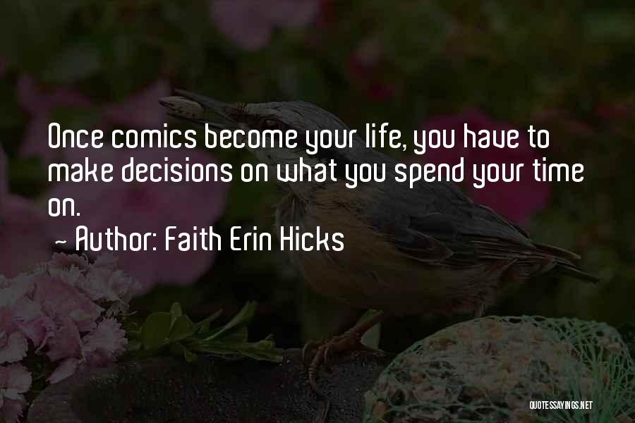 Faith Erin Hicks Quotes 2120057
