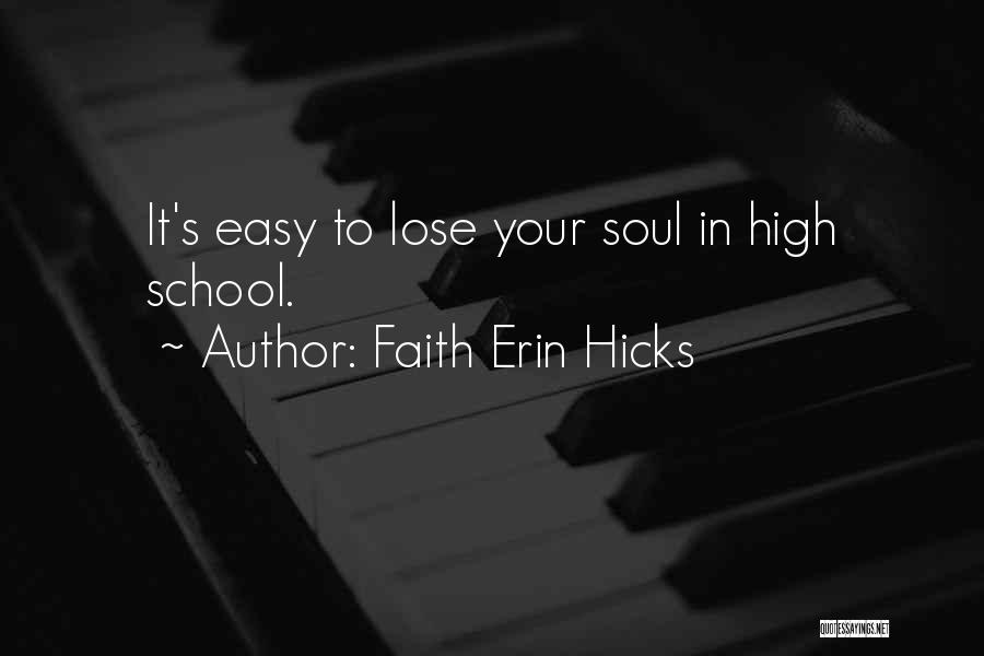 Faith Erin Hicks Quotes 409735