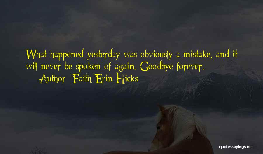 Faith Erin Hicks Quotes 463038