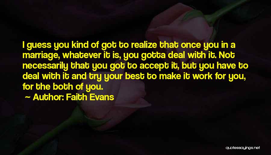 Faith Evans Quotes 233345