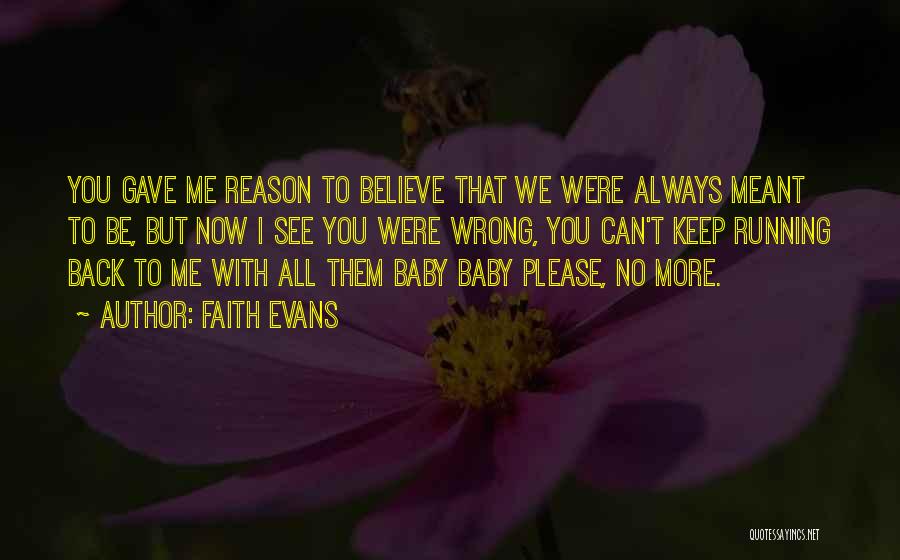 Faith Evans Quotes 592687