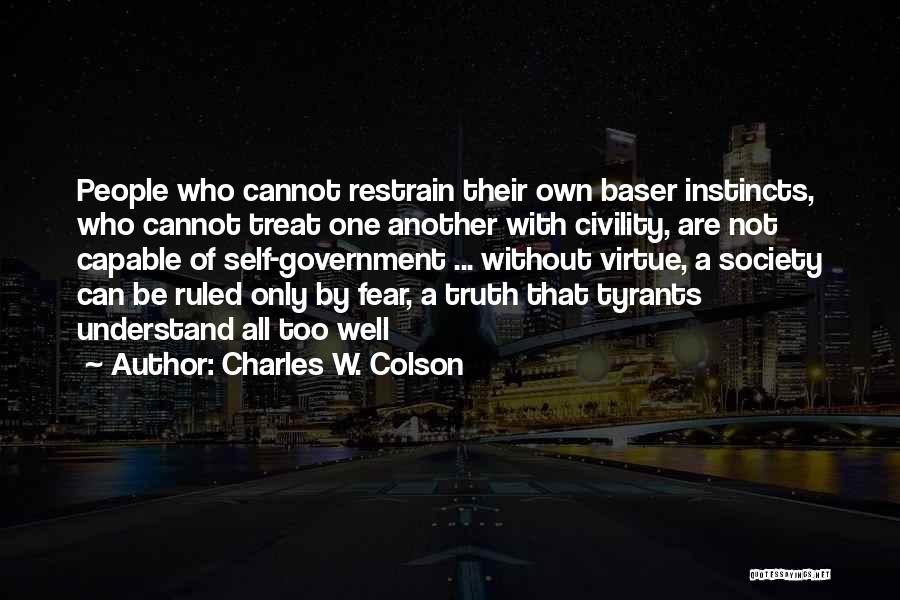 Faith & Fear Quotes By Charles W. Colson