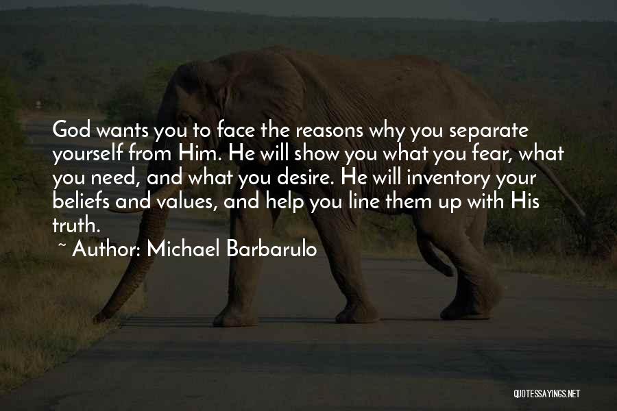 Faith & Fear Quotes By Michael Barbarulo
