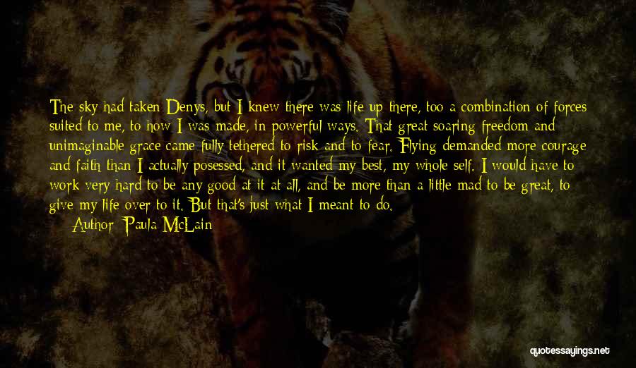 Faith & Fear Quotes By Paula McLain