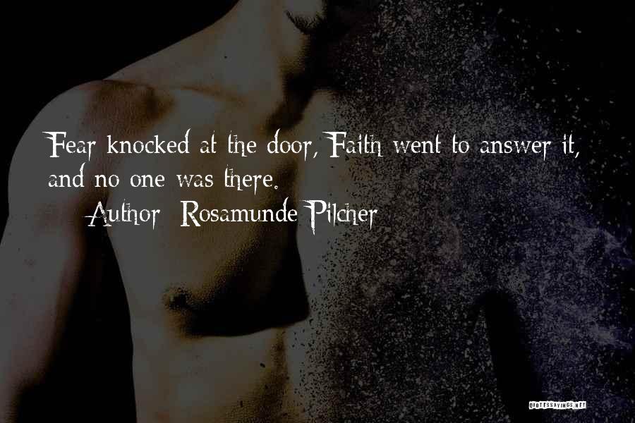 Faith & Fear Quotes By Rosamunde Pilcher