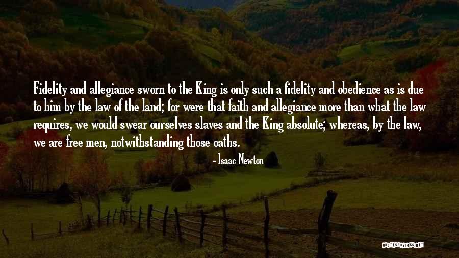 Faith Fidelity Quotes By Isaac Newton Faith Fidelity Quotes By Isaac Newton