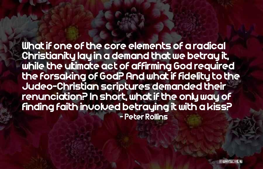 Faith Fidelity Quotes By Peter Rollins Faith Fidelity Quotes By Peter Rollins
