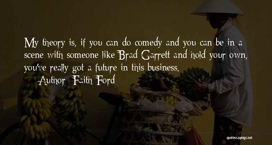 Faith Ford Quotes 2171837