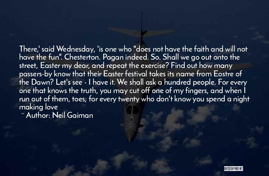 Faith From Night Quotes By Neil Gaiman