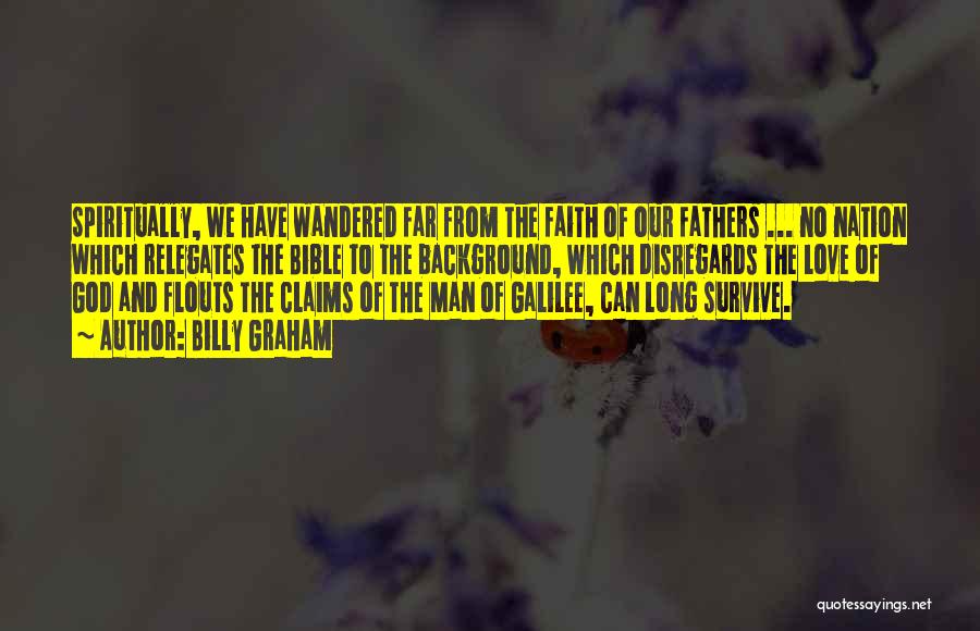 Faith From The Bible Quotes By Billy Graham