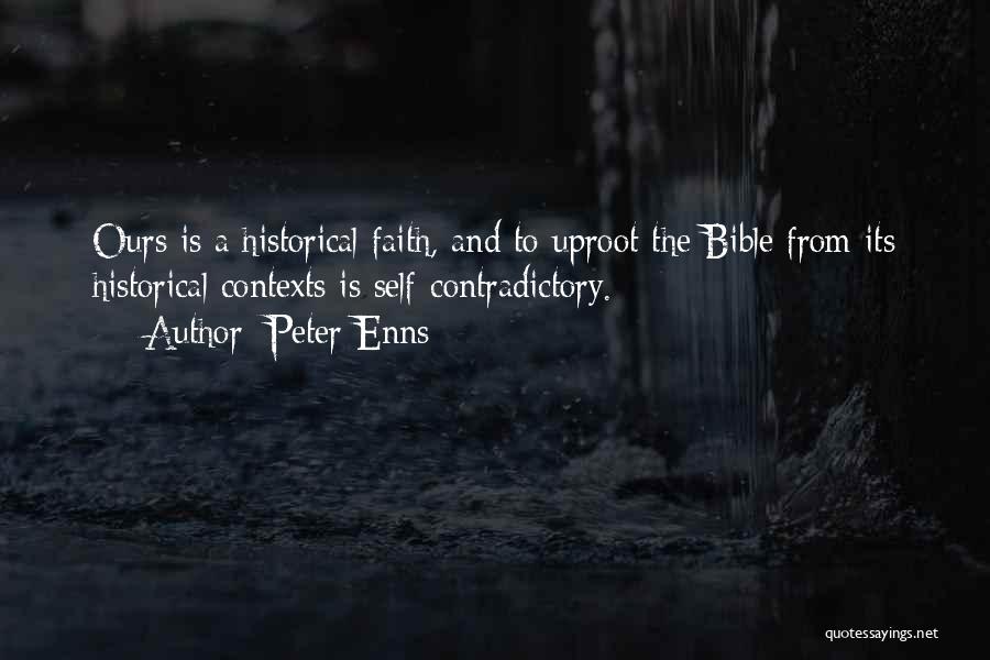 Faith From The Bible Quotes By Peter Enns