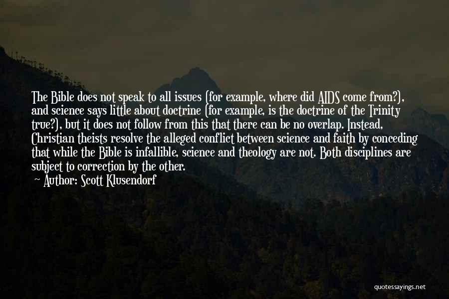 Faith From The Bible Quotes By Scott Klusendorf