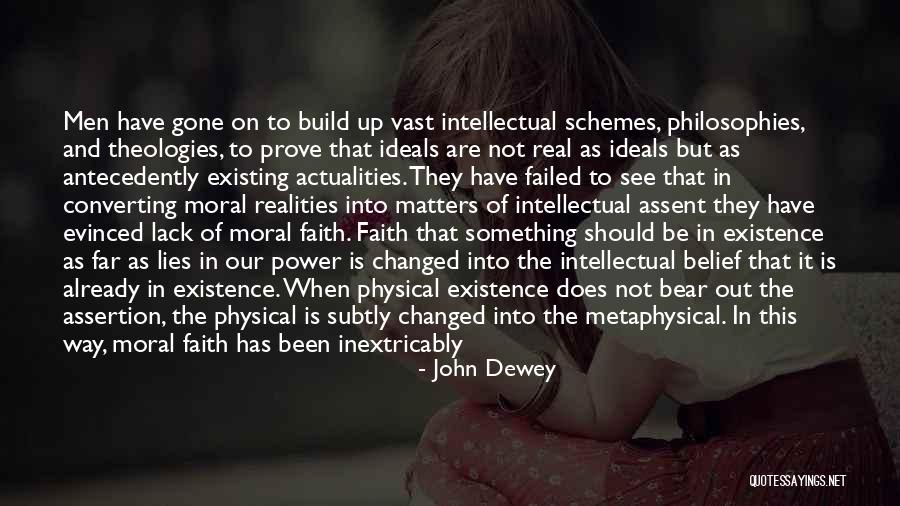 Faith Has Power Quotes By John Dewey Faith Has Power Quotes By John Dewey