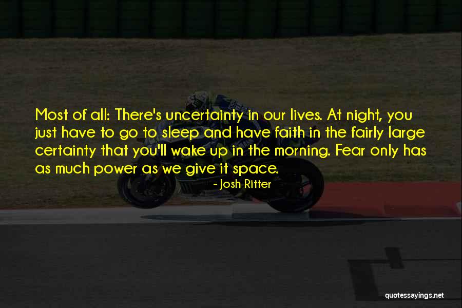 Faith Has Power Quotes By Josh Ritter Faith Has Power Quotes By Josh Ritter