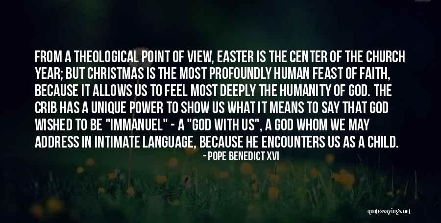 Faith Has Power Quotes By Pope Benedict XVI Faith Has Power Quotes By Pope Benedict XVI