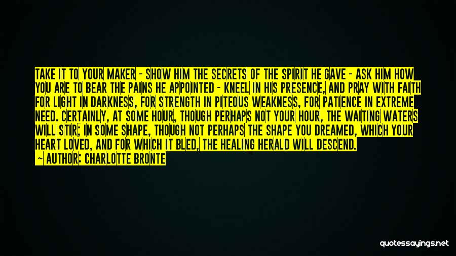 Faith Healing Quotes By Charlotte Bronte