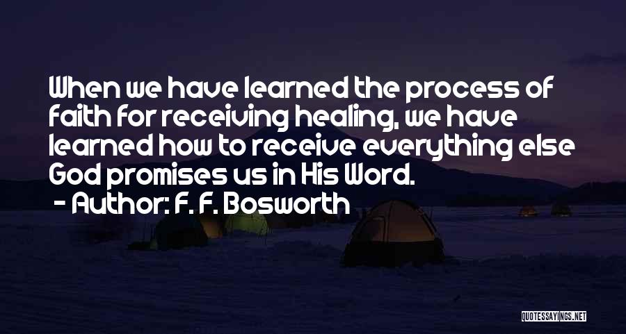 Faith Healing Quotes By F. F. Bosworth
