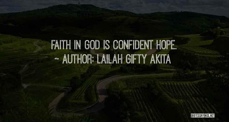 Faith Healing Quotes By Lailah Gifty Akita