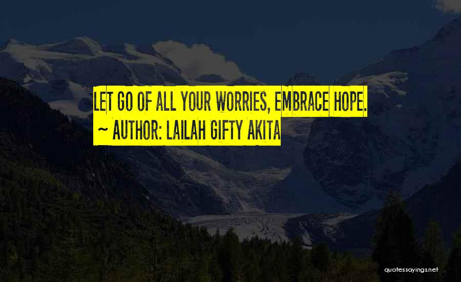 Faith Healing Quotes By Lailah Gifty Akita