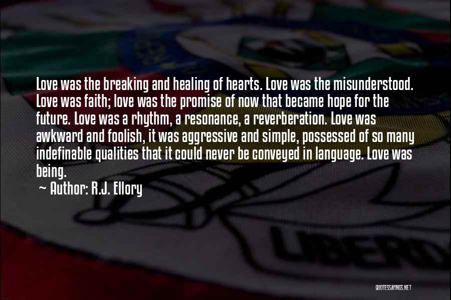 Faith Healing Quotes By R.J. Ellory