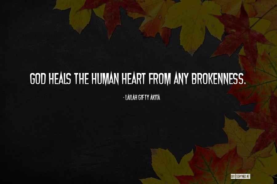 Faith Heals Quotes By Lailah Gifty Akita Faith Heals Quotes By Lailah Gifty Akita