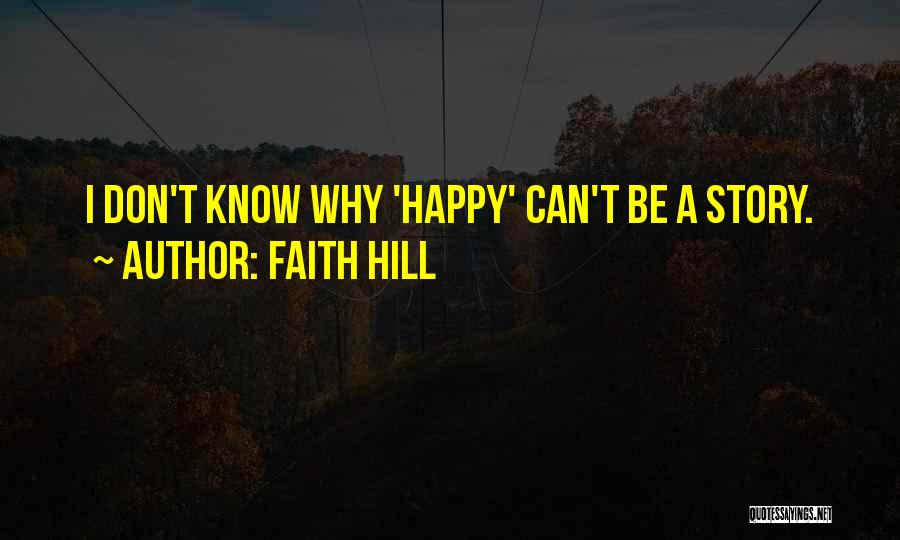 Faith Hill Quotes 1283958