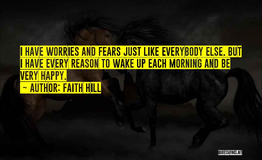 Faith Hill Quotes 1344156
