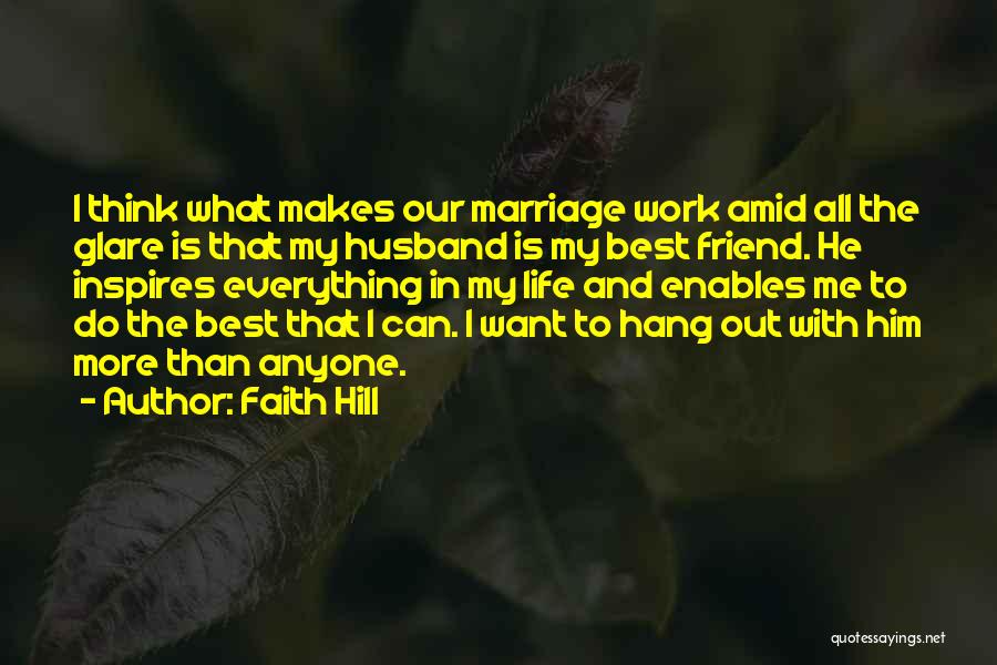 Faith Hill Quotes 1606698