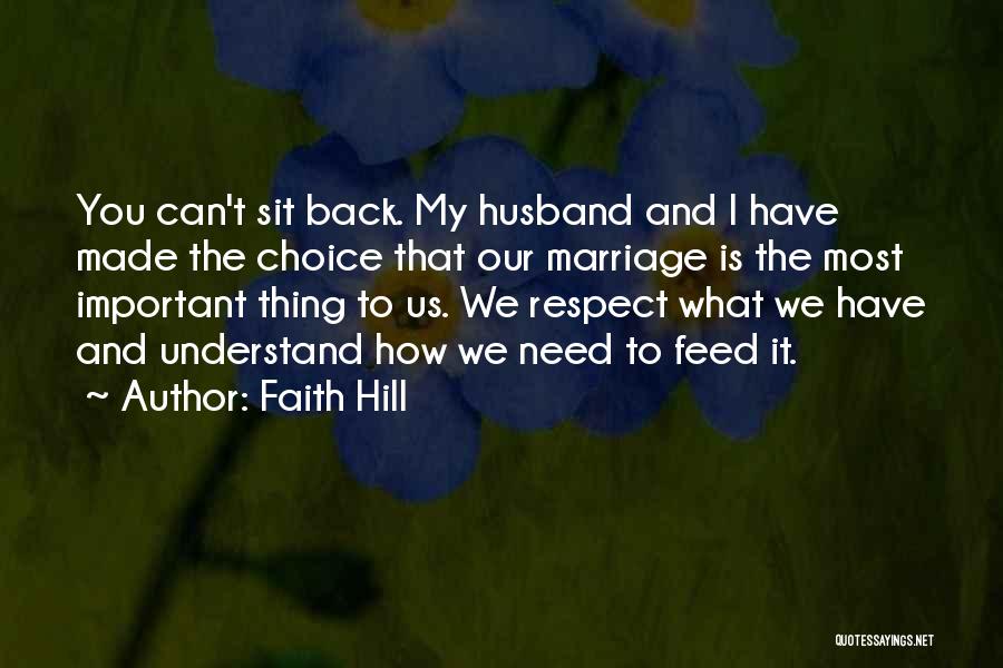 Faith Hill Quotes 1894497
