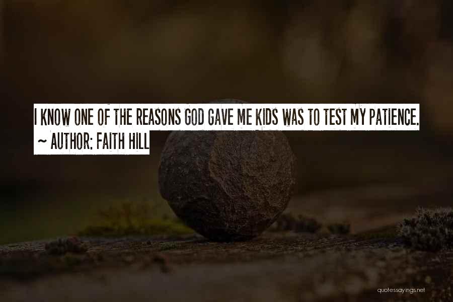 Faith Hill Quotes 2118809