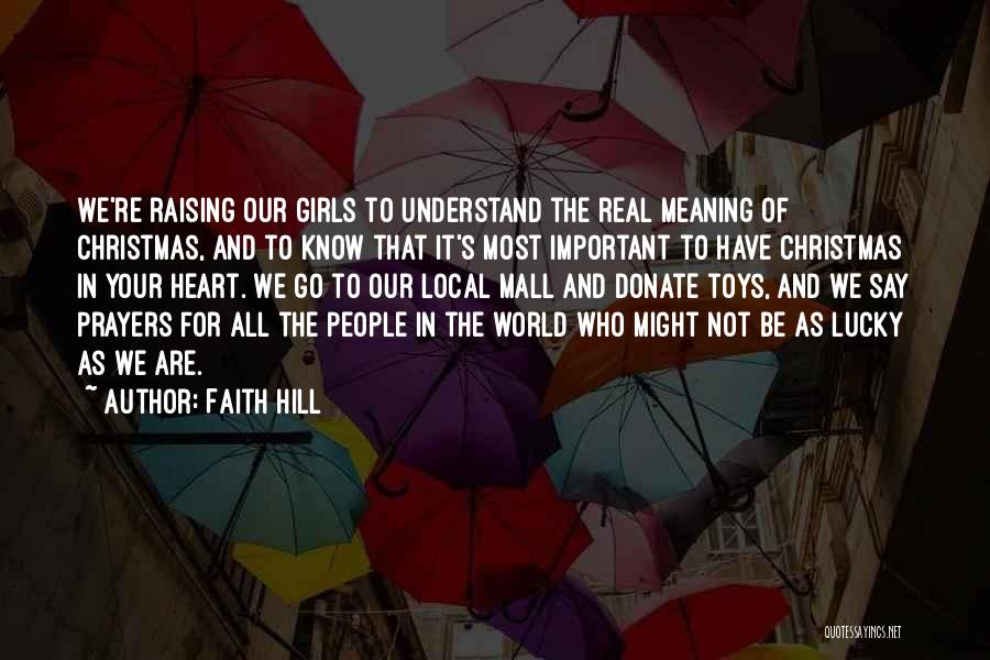 Faith Hill Quotes 618339