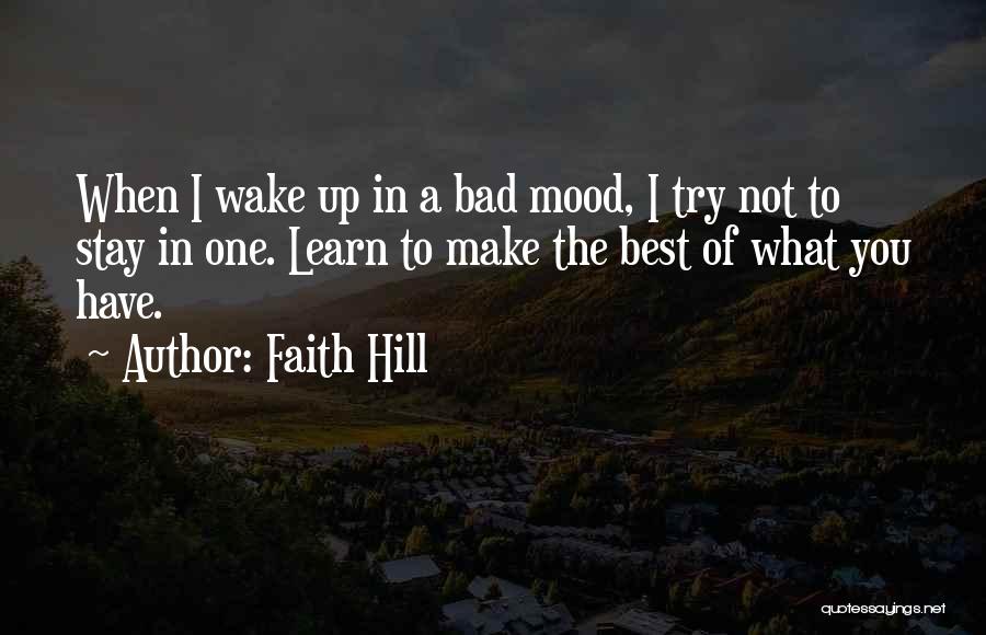 Faith Hill Quotes 663537