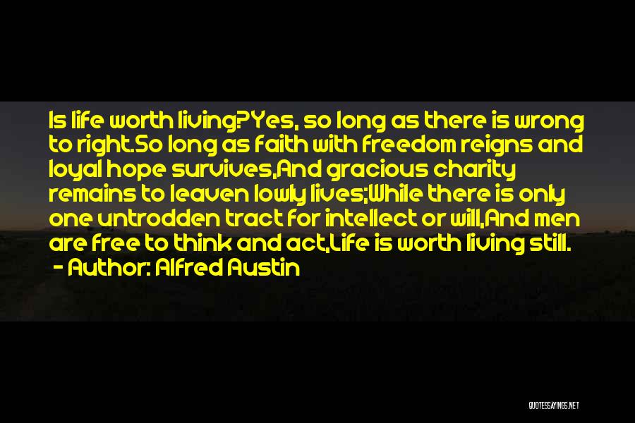 Faith Hope And Charity Quotes By Alfred Austin