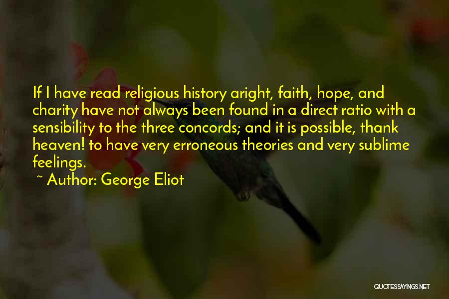 Faith Hope And Charity Quotes By George Eliot