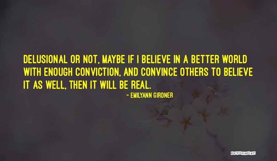 Faith Hope And Courage Quotes By Emilyann Girdner Faith Hope And Courage Quotes By Emilyann Girdner