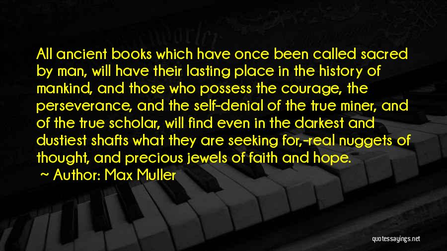 Faith Hope And Courage Quotes By Max Muller