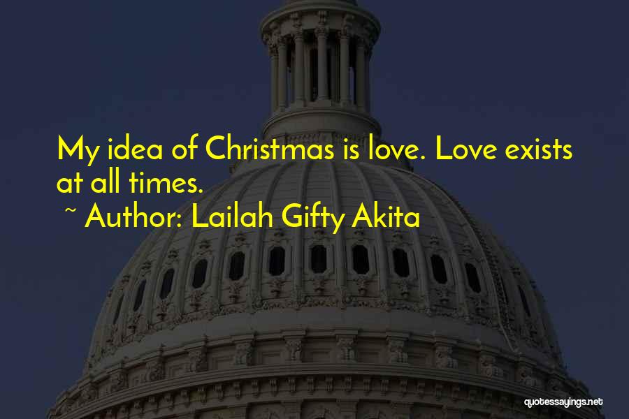 Faith Hope And Love Christmas Quotes By Lailah Gifty Akita