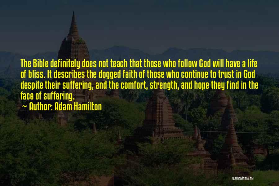 Faith Hope And Strength Quotes By Adam Hamilton