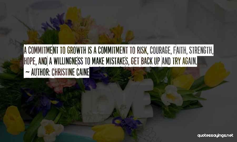 Faith Hope And Strength Quotes By Christine Caine