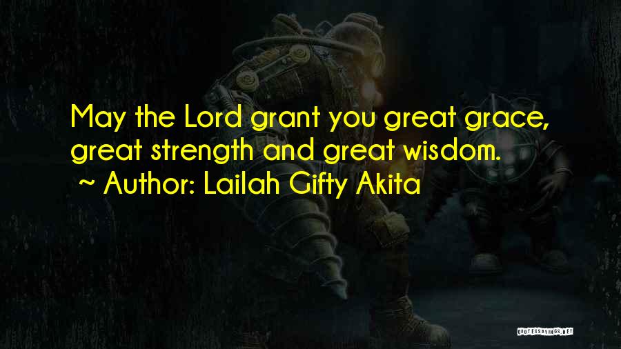 Faith Hope And Strength Quotes By Lailah Gifty Akita