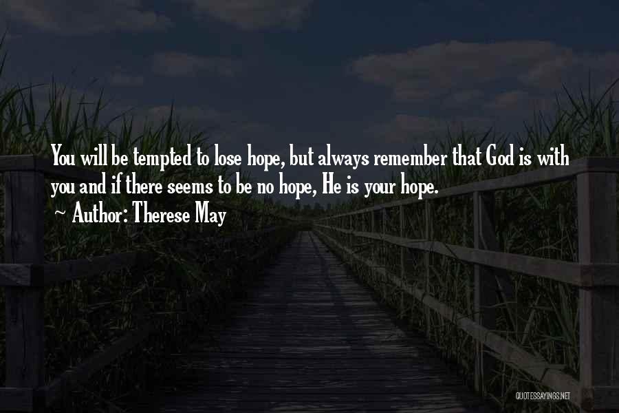 Faith Hope And Strength Quotes By Therese May