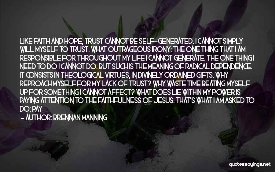 Faith Hope And Trust Quotes By Brennan Manning