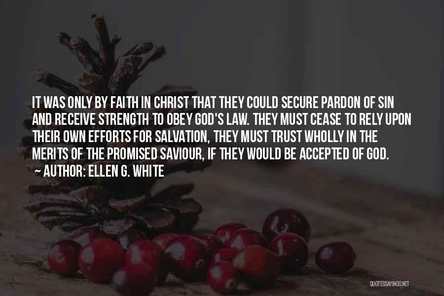 Faith Hope And Trust Quotes By Ellen G. White